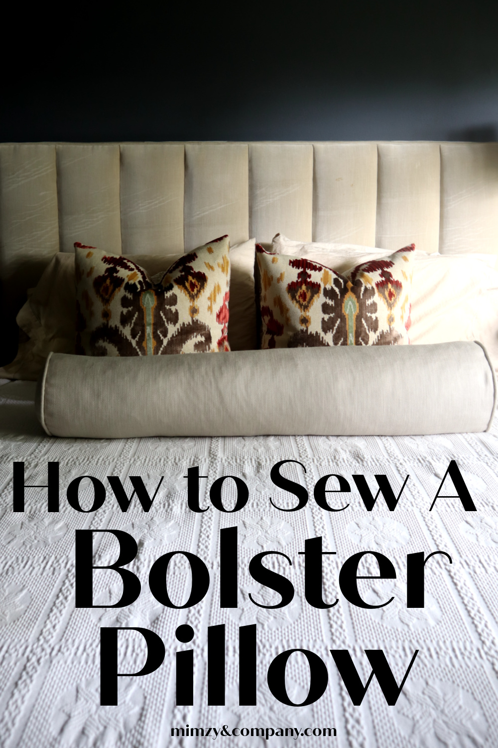 How to Make a Bolster Pillow - A Beautiful Mess